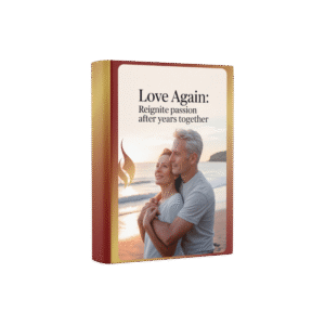Love Again: Reignite Passion After Years Together