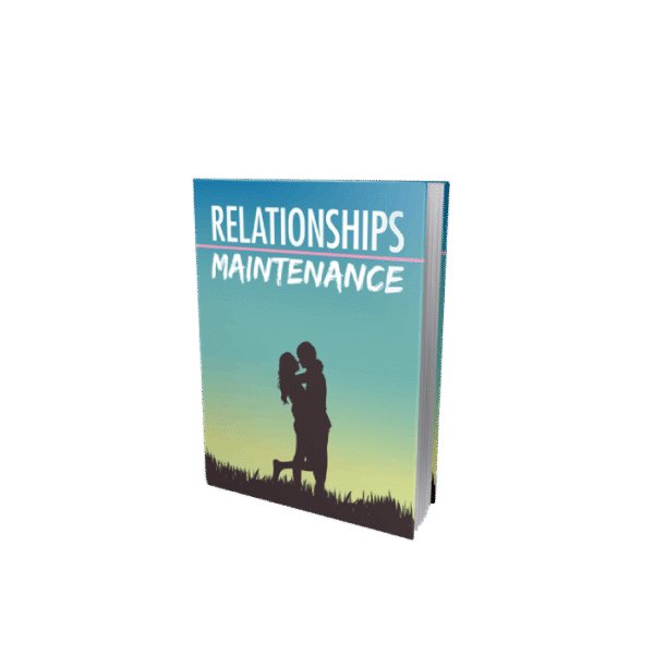 Relationships Maintenance