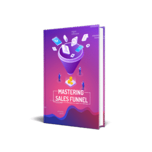 Mastering Sales Funnel