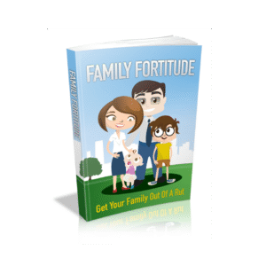 Family Fortitude