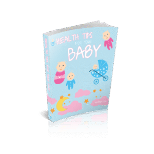 Health Tips for Your Baby